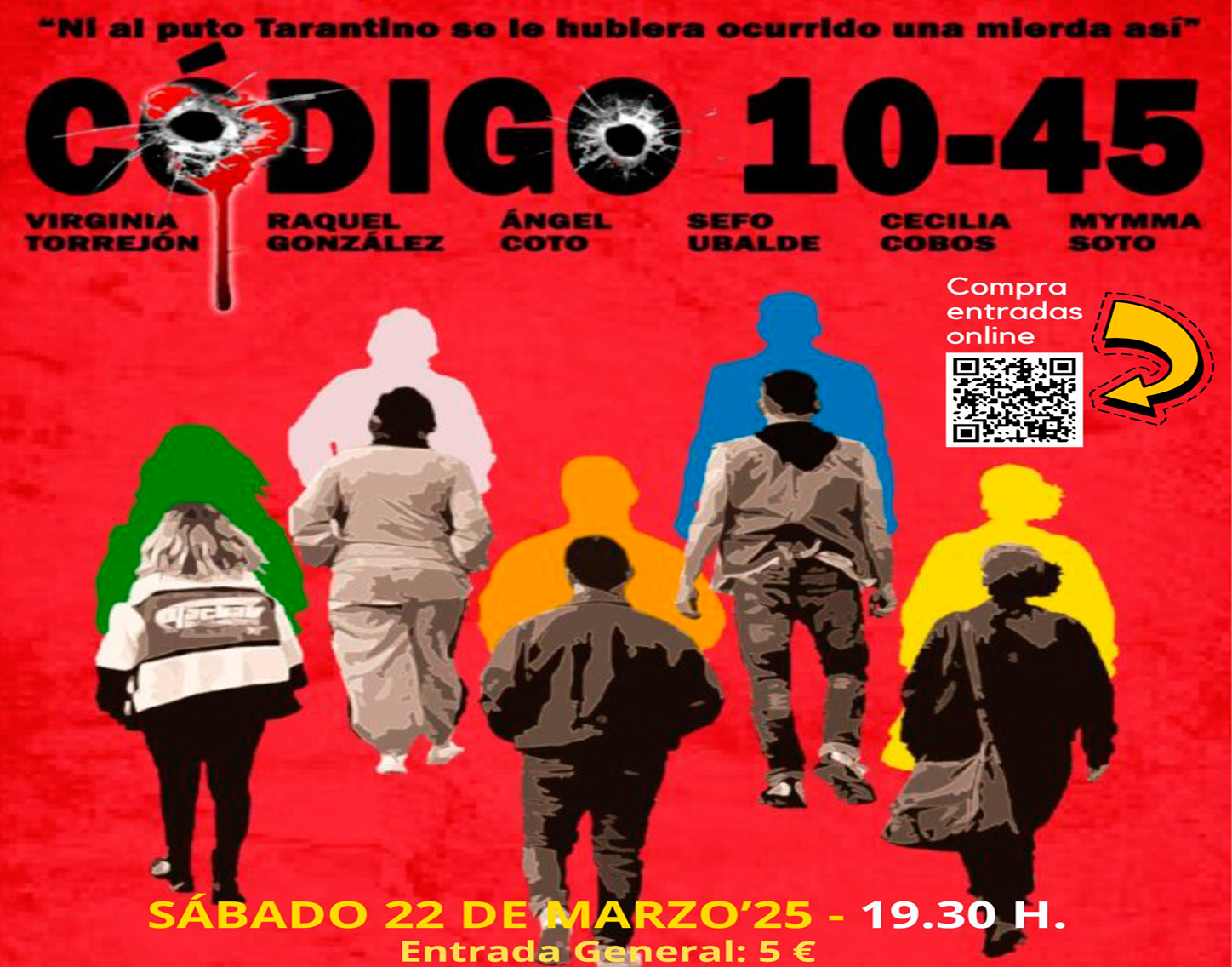 Teatro "Código 10-45", sábado 22 de marzo'25