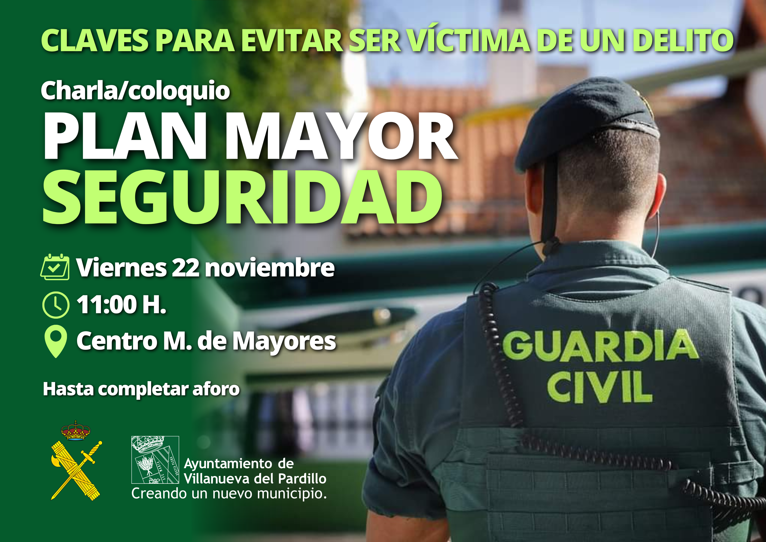 Plan Mayor Seguridad Guardia Civil en Villanueva del Pardillo. Claves para evitar ser víctima de un delito