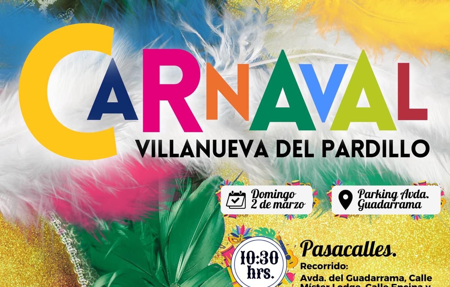 ¡Llega Carnaval 2025 a Villanueva del Pardillo!